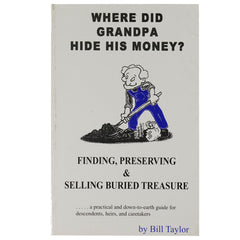 Where Did Grandpa Hide His Money? Paperback by Bill Taylor