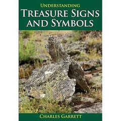 Understanding Treasure Signs and Symbols by Charles Garrett