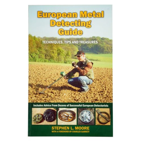 European Metal Detecting Guide Book by Stephen Moore RAM Books