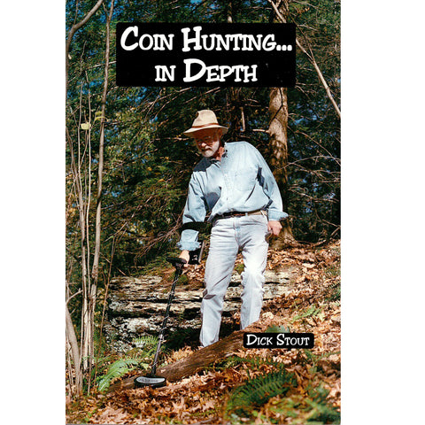 Whites Coin Hunting In Depth Book by Dick Stout